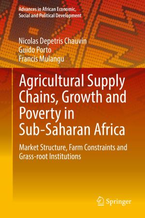 Cover of the book Agricultural Supply Chains, Growth and Poverty in Sub-Saharan Africa by Jean Chaline