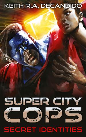 Book cover of Super City Cops - Secret Identities