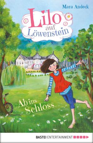 Book cover of Lilo auf Löwenstein - Ab ins Schloss