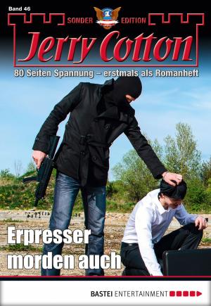 Cover of the book Jerry Cotton Sonder-Edition - Folge 46 by Wolfgang Hohlbein
