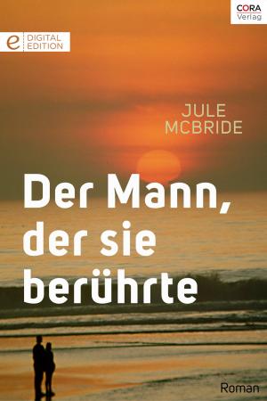 Cover of the book Der Mann, der sie berührte by Susan Mallery