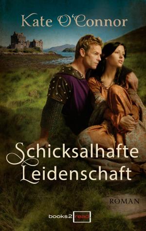 Cover of the book Schicksalhafte Leidenschaft by Lucy M. Talisker