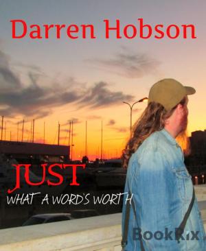 Cover of the book Just What A Word's Worth by Gabriele Oscuro