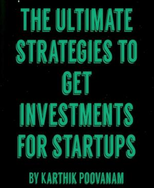 Book cover of The ultimate strategies to get investments for startups