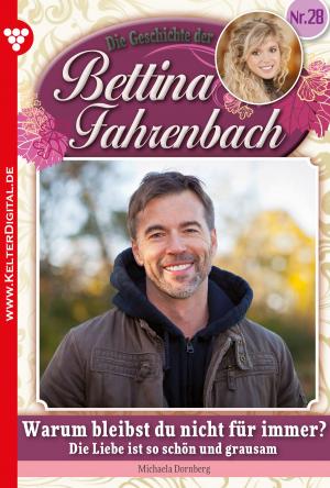Cover of the book Bettina Fahrenbach 28 – Liebesroman by Patricia Vandenberg