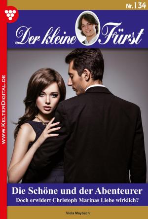 Cover of the book Der kleine Fürst 134 – Adelsroman by Michaela Dornberg