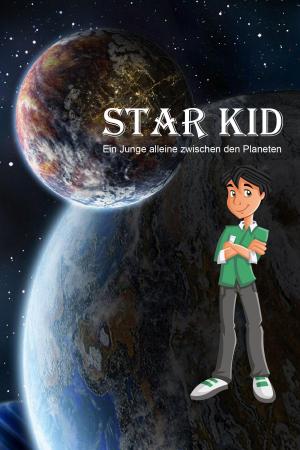 Cover of the book Star Kid by Richard Mergel