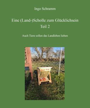 Book cover of Eine (Land-)Scholle zum Glücklich sein (Teil 2)