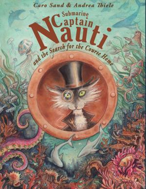 Cover of the book Submarine Captain Nauti and the Search for the Course Home by Gaston Maspero