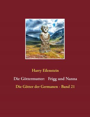 Book cover of Die Göttermutter: Frigg und Nanna