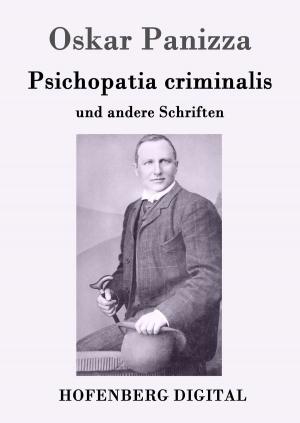 Cover of the book Psichopatia criminalis by Marie von Ebner-Eschenbach