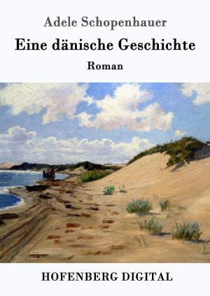 Cover of the book Eine dänische Geschichte by Friedrich Nietzsche