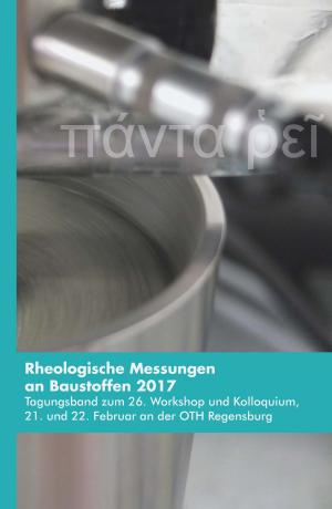 Cover of the book Rheologische Messungen an Baustoffen 2017 by Sylvia Hamacher