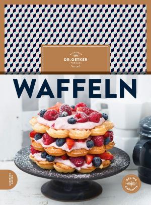 Cover of the book Waffeln by Dr. Oetker