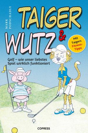 Cover of the book Taiger & Wutz by Andrew Jardine
