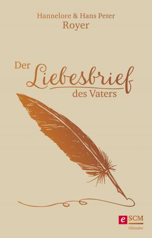Cover of the book Der Liebesbrief des Vaters by Seun Marcus Babalola
