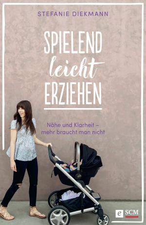 Cover of the book Spielend leicht erziehen by Jonas Zachmann, Doro Zachmann
