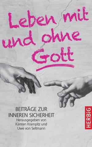 Cover of the book Leben mit und ohne Gott by Wolfgang Hermann