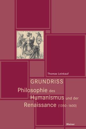 Book cover of Grundriss Philosophie des Humanismus und der Renaissance (1350-1600)