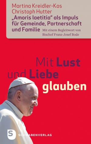 Book cover of Mit Lust und Liebe glauben