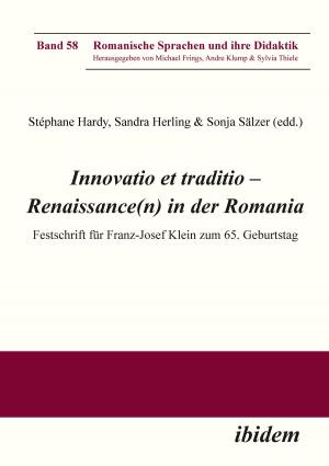 Book cover of Innovatio et traditio – Renaissance(n) in der Romania