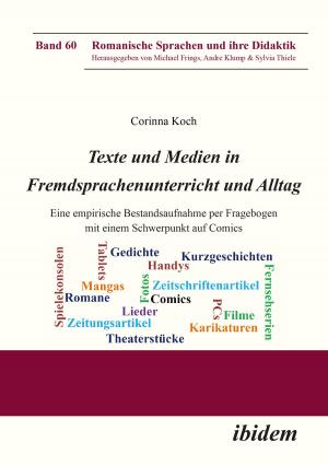 Cover of the book Texte und Medien in Fremdsprachenunterricht und Alltag by Noemi Daugaard, Irmbert Schenk, Hans Jürgen Wulff