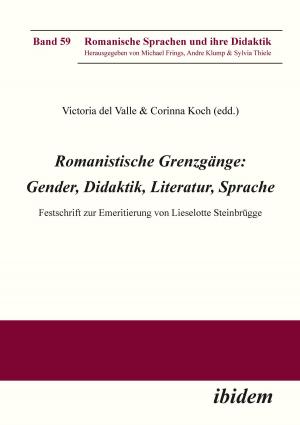 Cover of the book Romanistische Grenzgänge: Gender, Didaktik, Literatur, Sprache by Margaret Hall