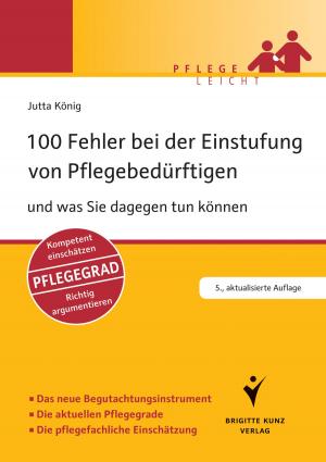 Cover of the book 100 Fehler bei der Einstufung von Pflegebedürftigen by Stefanie Hellmann, Rosa Rößlein