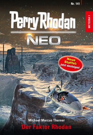 Book cover of Perry Rhodan Neo 141: Der Faktor Rhodan