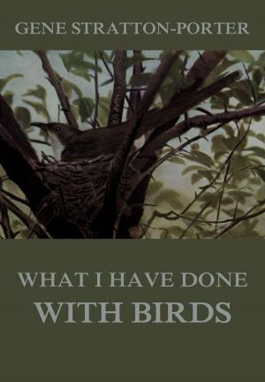 Book cover of What I have done with birds