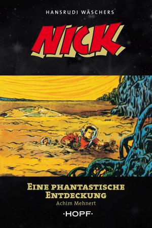 bigCover of the book Nick 5: Eine phantastische Entdeckung by 