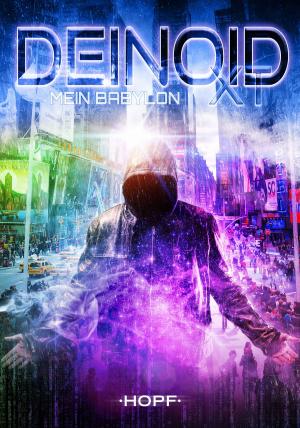 Cover of the book Deinoid XT 1: Mein Babylon by EJ Fisch