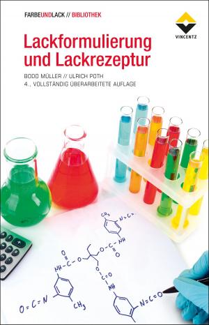 Cover of the book Lackformulierung und Lackrezeptur by Sabine Hindrichs, Ulrich Rommel