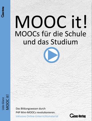 Cover of MOOC it - P4P Mini MOOCs für die Schule und das Studium / MOOC it! MOOCs für die Schule und das Studium