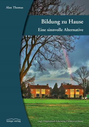 Cover of the book Bildung zu Hause by Julia Dibbern