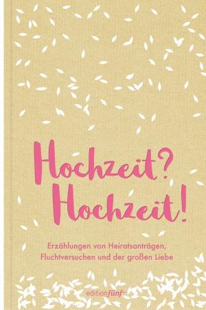 Book cover of Hochzeit? Hochzeit!