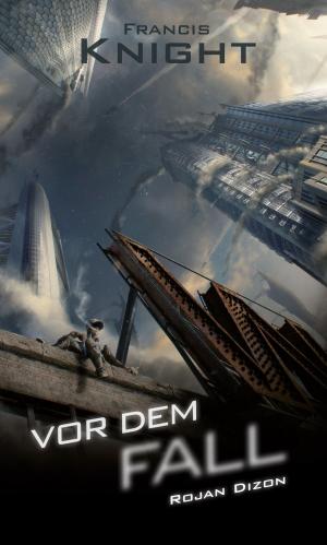 Cover of the book Vor dem Fall by Melanie Vogltanz