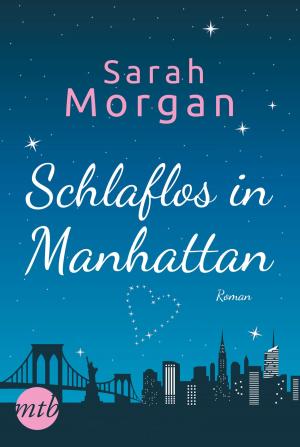 Cover of the book Schlaflos in Manhattan by Jennifer Crusie, Roxanne St. Claire, Vicki Lewis Thompson, Jill Shalvis