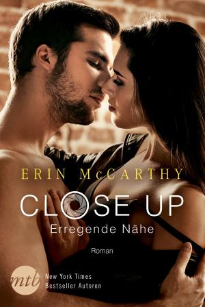 Cover of the book Close Up - Erregende Nähe by Linda Howard