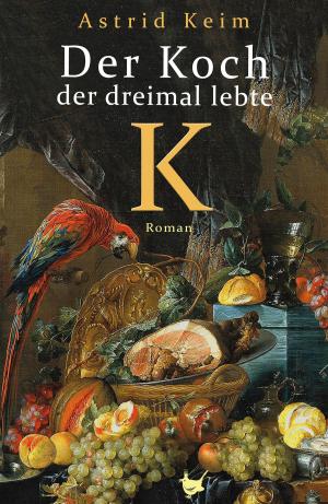 Cover of the book Der Koch, der dreimal lebte by Thomas Pregel
