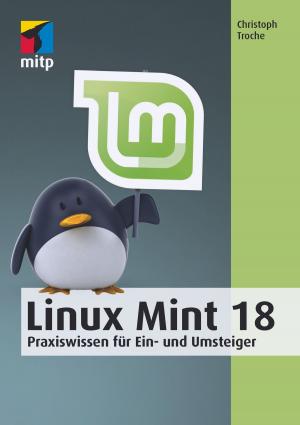 Cover of the book Linux Mint 18 by Christian Schilling