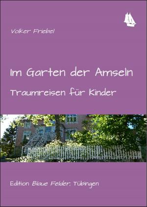 Book cover of Im Garten der Amseln