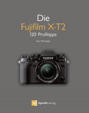 Cover of the book Die Fujifilm X-T2 by Peter Edwards