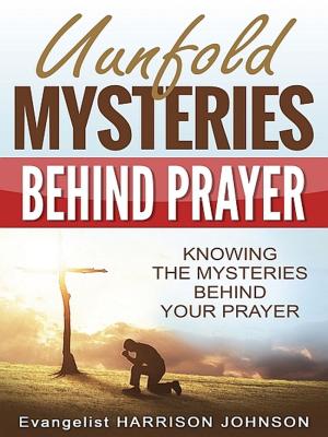 Book cover of Unfold Mysteries Behind Prayer