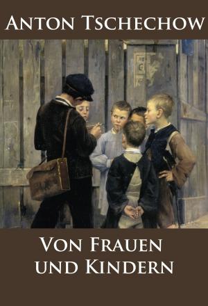 Cover of the book Von Frauen und Kindern by Susie Frei