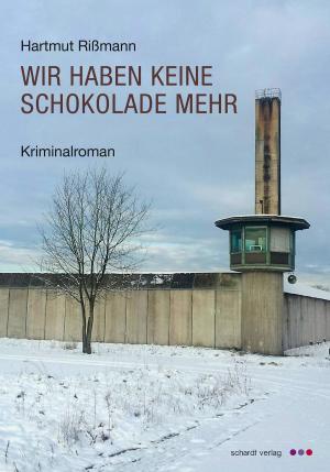 Cover of the book Wir haben keine Schokolade mehr. Kriminalroman by Klaus Beese