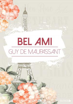 Cover of the book Bel Ami by Fyodor Mikhailovich Dostoyevsky
