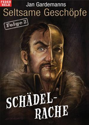 Cover of the book Schädelrache by David McHenry