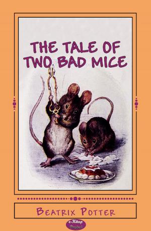 Cover of the book The Tale of Two Bad Mice by R. T. Pritchett