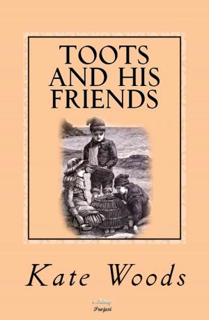 Cover of the book Toots and His Friends by Alexander Dumas